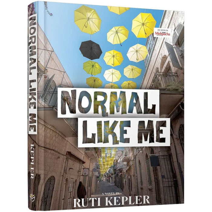 Normal Like Me — Ruti Kepler hardcover | Judaica Square Lakewood