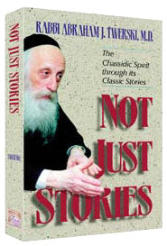 Not Just Stories — by Rabbi Abraham J. Twerski | Judaica Square Lakewood