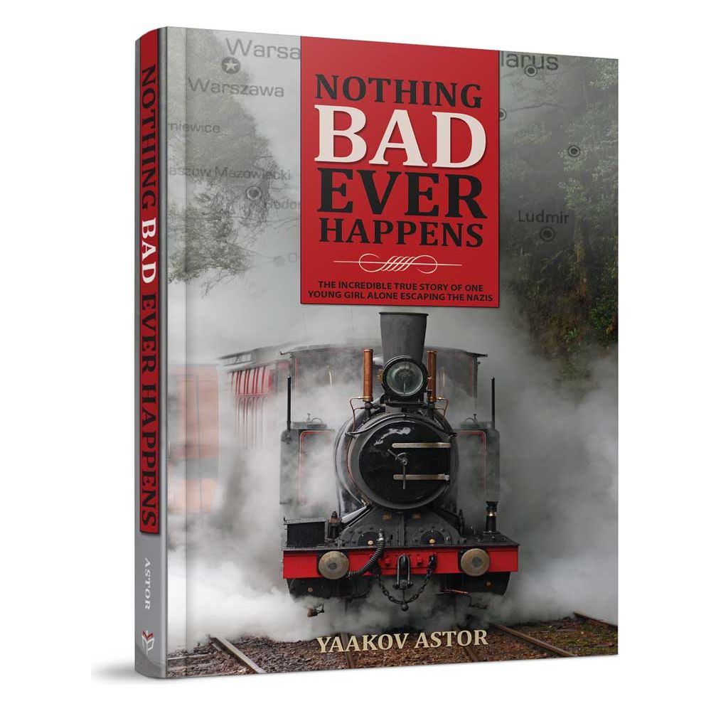 Nothing Bad Ever Happens: NOT AVAILABLE — Menucha Publishers | Judaica Square Lakewood