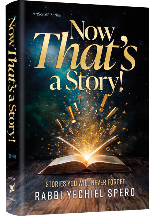 Now That's a Story — by Rabbi Yechiel Spero | Judaica Square Lakewood