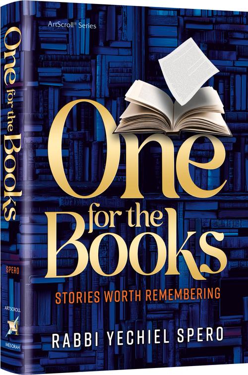 One for the Books! — by Rabbi Yechiel Spero | Judaica Square Lakewood