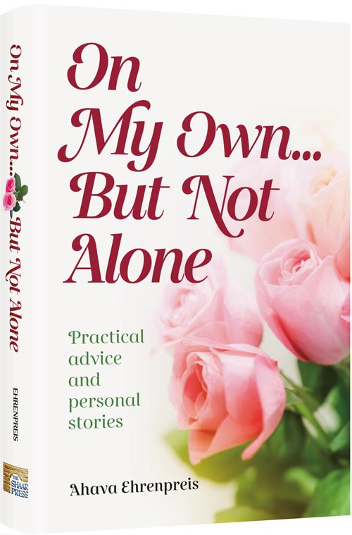 On My Own .But Not Alone — by Ahava Ehrenpreis | Judaica Square Lakewood