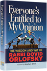 Everyone's Entitled to My Opinion — Jewish Thought hardcover | Judaica Square Lakewood