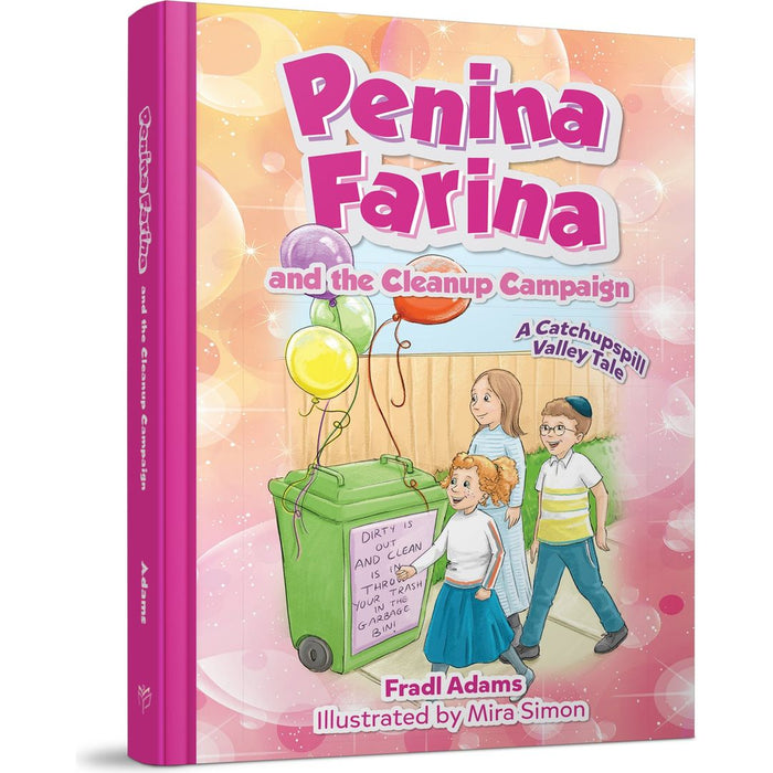 Penina Farina and the Cleanup Campaign — Fradl Adams hardcover | Judaica Square Lakewood