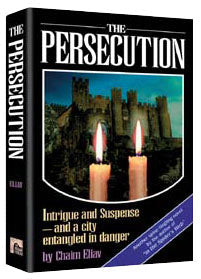 The Persecution — by Chaim Eliav | Judaica Square Lakewood