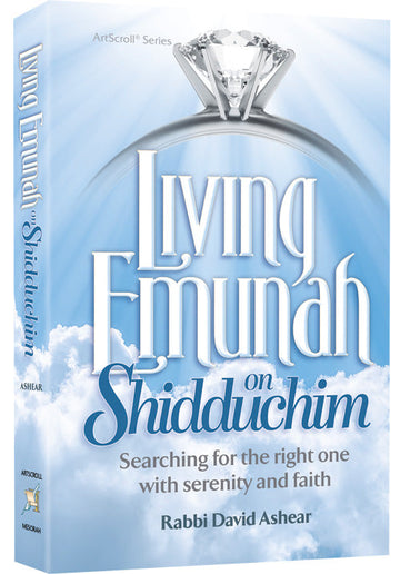 The shidduchim volume of Living Emunah as a 352-page pocket paperback, Rabbi David Ashear