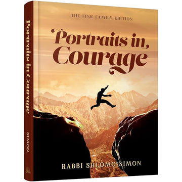 Portraits in Courage front cover — Rabbi Shlomo Simon, hardcover, published by Menucha Publishers