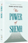 The Power of Shema — Jewish Thought hardcover | Judaica Square Lakewood