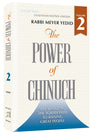Vol 2 — Power of Chinuch 2 — Jewish Parenting hardcover | Judaica Square Lakewood
