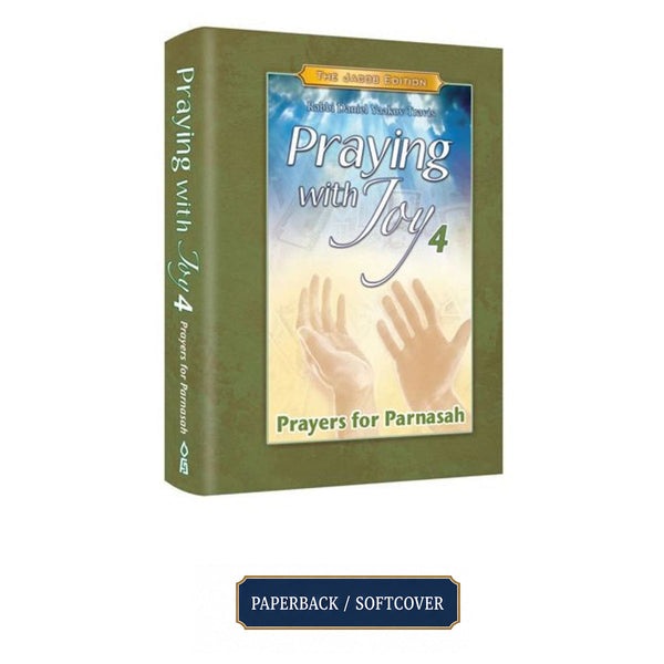Praying With Joy Volume 4 paperback softcover by Rabbi Daniel Yaakov Travis