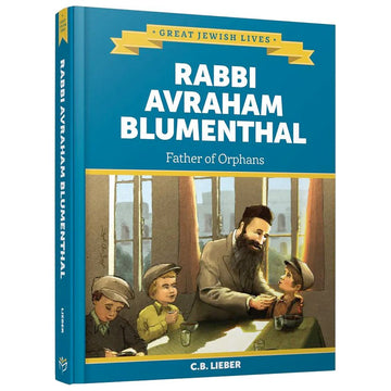 Front cover — Rabbi Blumenthal with orphaned children, Rabbi Avraham Blumenthal: Father of Orphans