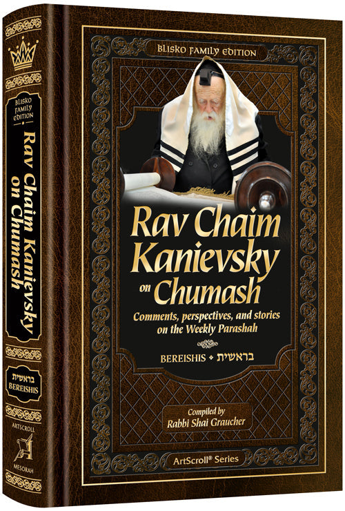 Rav Chaim Kanievsky on Chumash - Bereishis β by Rabbi Shai Graucher | Judaica Square Lakewood