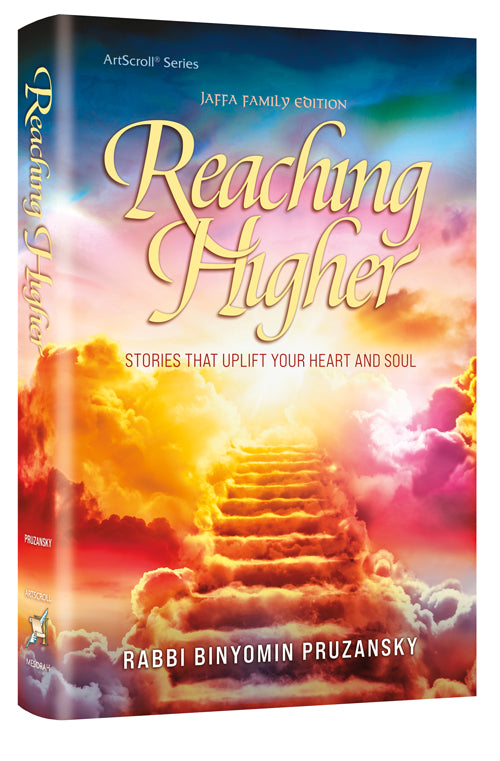 Reaching Higher — by Rabbi Binyomin Pruzansky | Judaica Square Lakewood