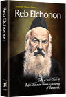 REB Elchonon — Torah Biography hardcover | Judaica Square Lakewood