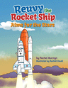 Reuvy the Rocket Ship Aims for the Stars by Rochel Burstyn front cover