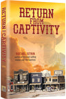 Return From Captivity — Jewish Novel hardcover | Judaica Square Lakewood