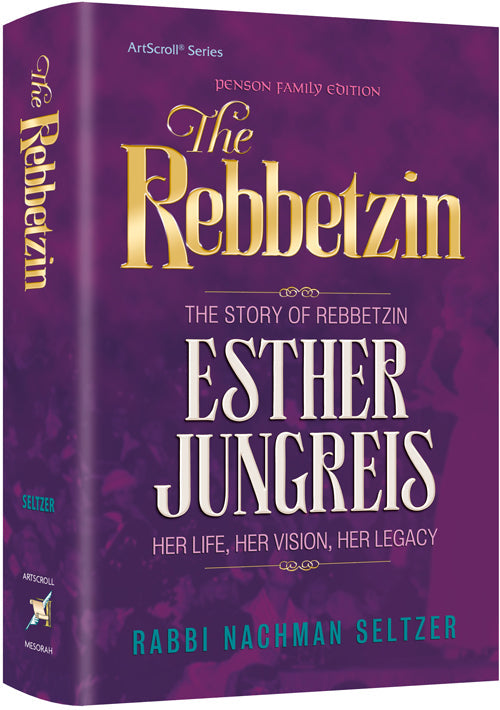 The Rebbetzin — by Rabbi Nachman Seltzer | Judaica Square Lakewood