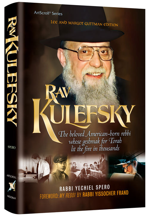 Rav Kulefsky — by Rabbi Yechiel Spero | Judaica Square Lakewood