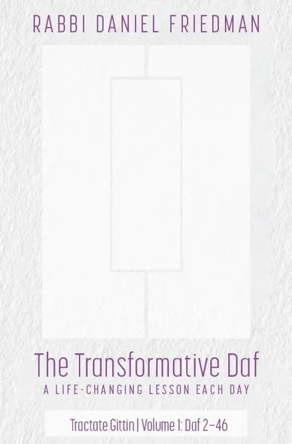 The Transformative Daf Rabbi Daniel Friedman-Gittin 2: Daf 47.-90 (BKE-TTDGT2)