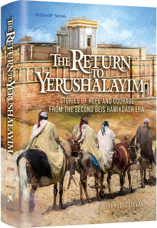 The Return to Yerushalayim — by Yehudis Litvak | Judaica Square Lakewood