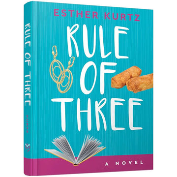 Rule of Three front cover — Esther Kurtz, hardcover, published by Menucha Publishers