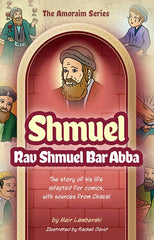 The Amoraim Series: Rav Shmuel Bar Abba [Shmuel] - Comics