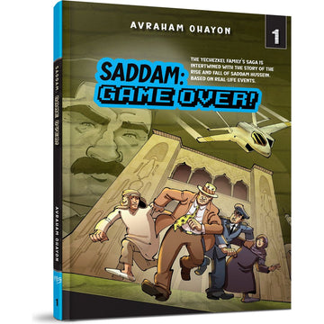 Saddam: Game Over #1 front cover — Avraham Ohayon, hardcover, published by Menucha Publishers
