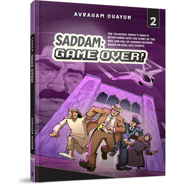Saddam: Game Over #2 front cover — Avraham Ohayon, hardcover, published by Menucha Publishers