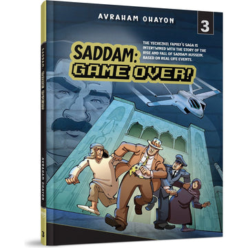 Saddam: Game Over #3 front cover — Avraham Ohayon, hardcover, published by Menucha Publishers