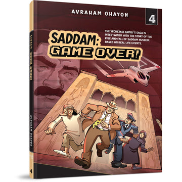 Saddam: Game Over #4 front cover — Avraham Ohayon, hardcover, published by Menucha Publishers