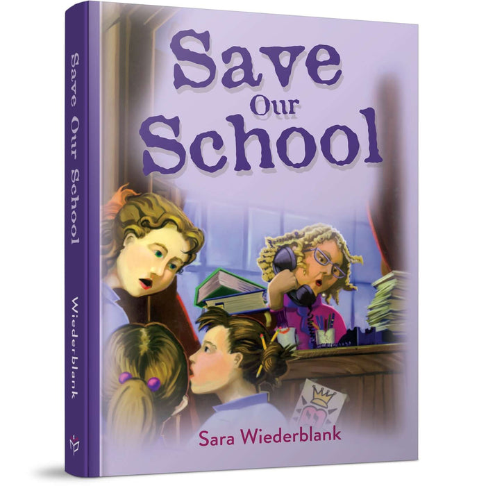 Save Our School — Sara Wiederblank hardcover | Judaica Square Lakewood