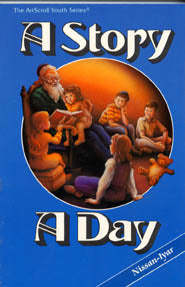 A Story A Day: 4 - Nissan - Iyar — by G. Sofer | Judaica Square Lakewood
