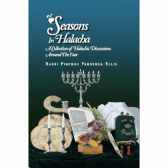 Seasons in Halacha — hardcover halacha by Rabbi Pinchos Yehoshua Ellis | Judaica Square Lakewood