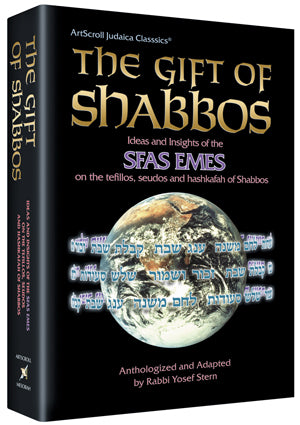 The Gift of Shabbos — by Rabbi Yosef Stern | Judaica Square Lakewood
