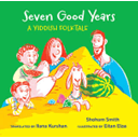 Seven Good Years: A Yiddish Folktale — hardcover | Judaica Square Lakewood