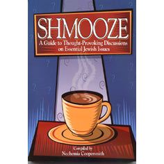Shmooze front cover — Rabbi Nechemia Coopersmith, softcover, published by Menucha Publishers