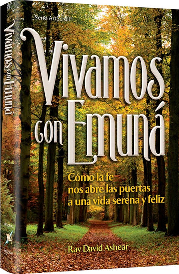 Living Emunah in its Spanish edition, Rabbi David Ashear on faith, 340 pages in hardcover