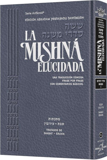 Seder Moed volume 1 of the elucidated Mishnah in Spanish, Davidsohn Edition, 504 hardcover pages