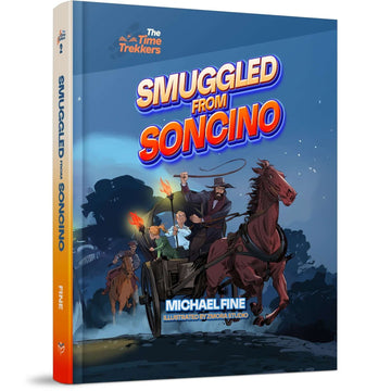 Smuggled from Soncino front cover — Michael Fine, hardcover, published by Menucha Publishers