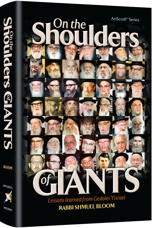 On the Shoulders of Giants — by Rabbi Shmuel Bloom | Judaica Square Lakewood