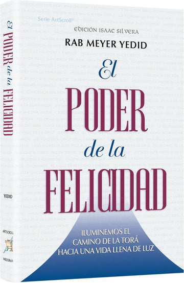 The Power of Simchah in Spanish, Rabbi Meyer Yedid on true joy, hardcover of 256 pages