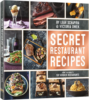 Secret Restaurant Recipes, the Victoria Dwek and Leah Schapira cookbook, 288 pages at 8 by 10 inches