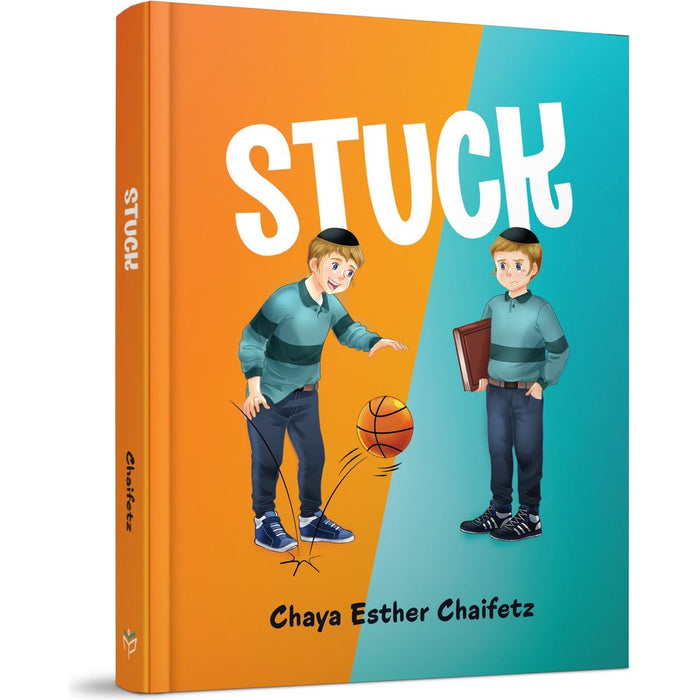 Stuck — Chaya Esther (Neuman) Chaifetz hardcover | Judaica Square Lakewood
