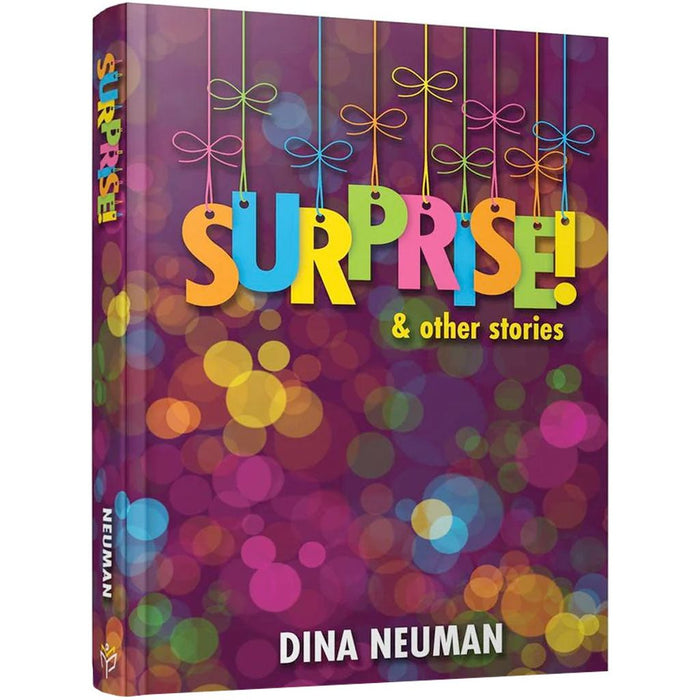 Surprise! and other stories — Dina Neuman hardcover | Judaica Square Lakewood