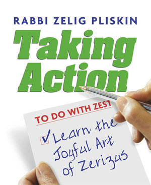 Taking Action, Rabbi Zelig Pliskin on zerizus, 238 paperback pages sized 5.5 by 6.5 inches