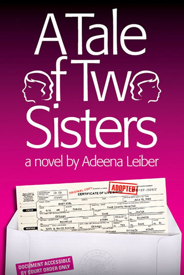 A Tale of Two Sisters by Adeena Leiber, front cover