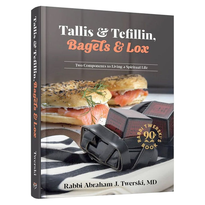 Tallis & Tefillin, Bagels & Lox — Rabbi Dr. Abraham J. Twerski hardcover | Judaica Square Lakewood