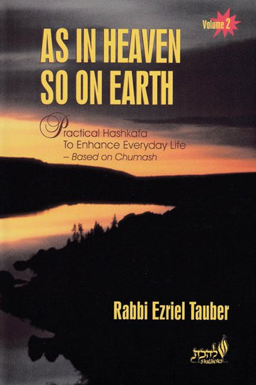 Front cover of As In Heaven So On Earth Vol. 2 by Rabbi Ezriel Tauber