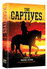 The Captives, Rochel Istrin's 460-page hardcover novel of two Jewish children in the old West