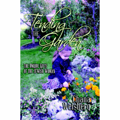 Tending the Garden — hardcover fiction by Chana Weisberg | Judaica Square Lakewood